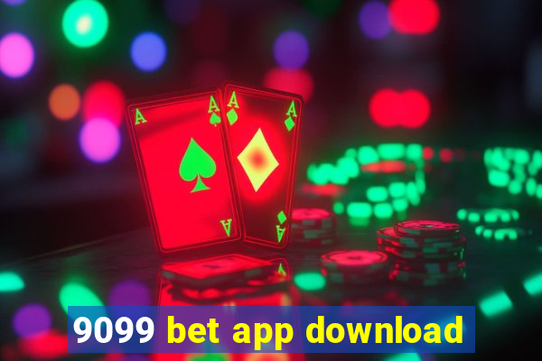 9099 bet app download